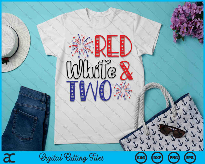 Red White & Two 2nd Birthday 4th Of July Independence Day SVG PNG Files