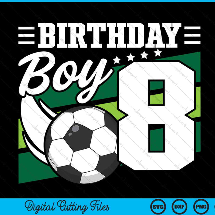 Kids soccer birthday party 8 year old boy 8th birthday SVG cut file