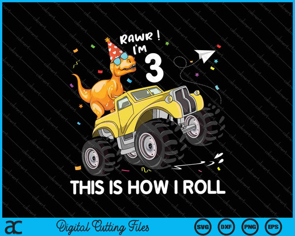 Niños T Rex Dinosaur Monster Truck 3er cumpleaños SVG PNG Cortar archivos imprimibles