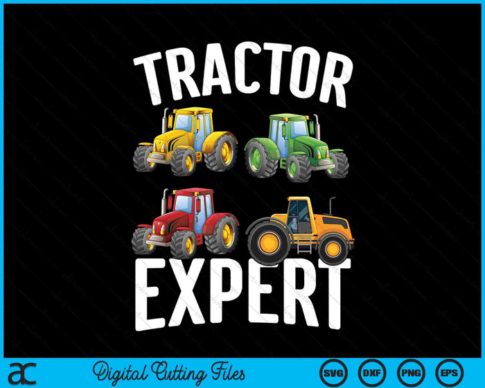 Kids Tractor Expert Funny Boys Tractors Toddler SVG PNG Digital Cutting Files