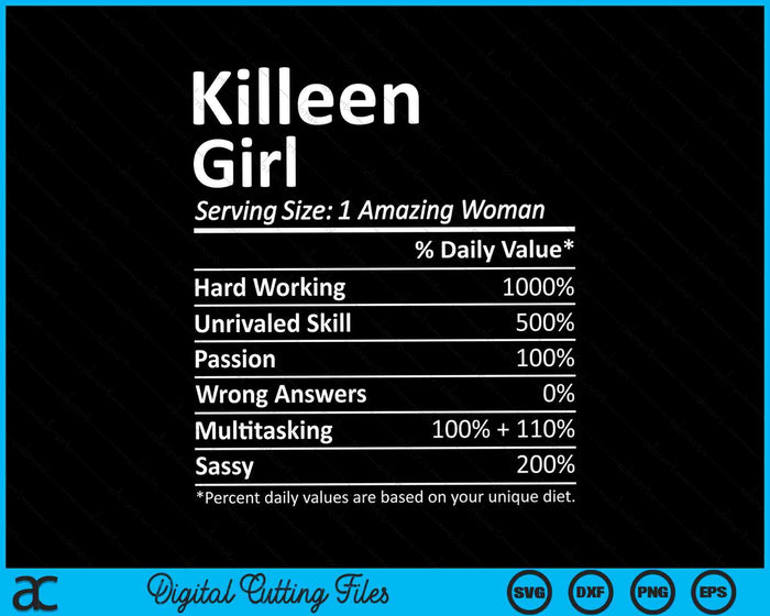 Killeen Girl TX Texas Funny City Home Roots SVG PNG Cutting Printable Files