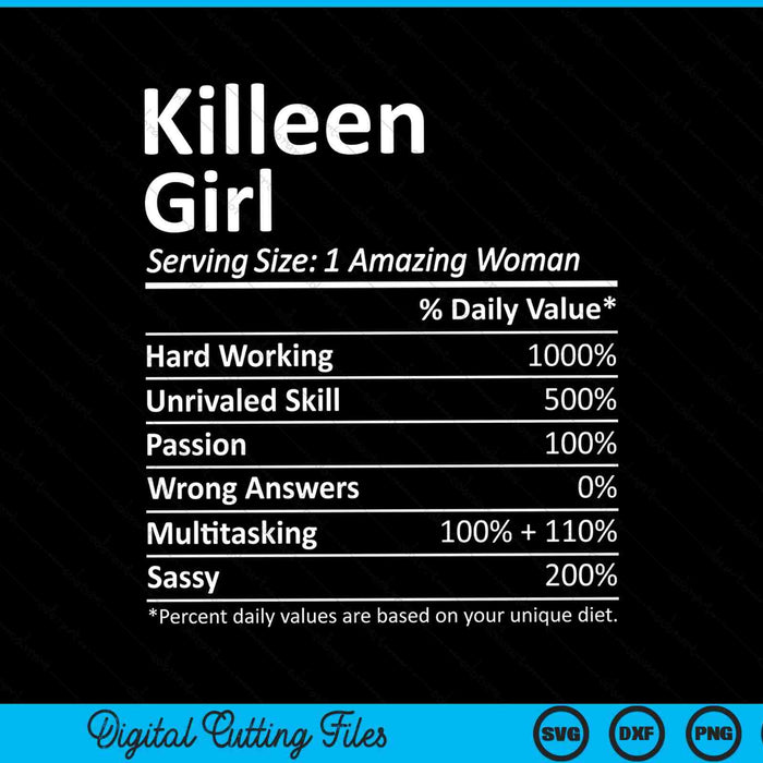 Killeen Girl TX Texas Funny City Home Roots SVG PNG Cortando archivos imprimibles