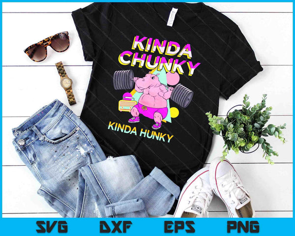 Kinda Chunky Kinda Hunky, Bodybuilding Gym SVG PNG Digital Cutting Files - on a t-shirt
