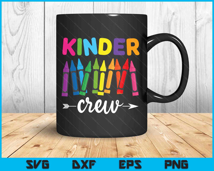 Kinder Crew Kindergarten Teacher  1st Day Of School SVG PNG Digital Printable Files