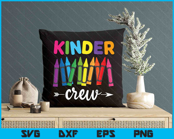 Kinder Crew Kindergarten Teacher  1st Day Of School SVG PNG Digital Printable Files