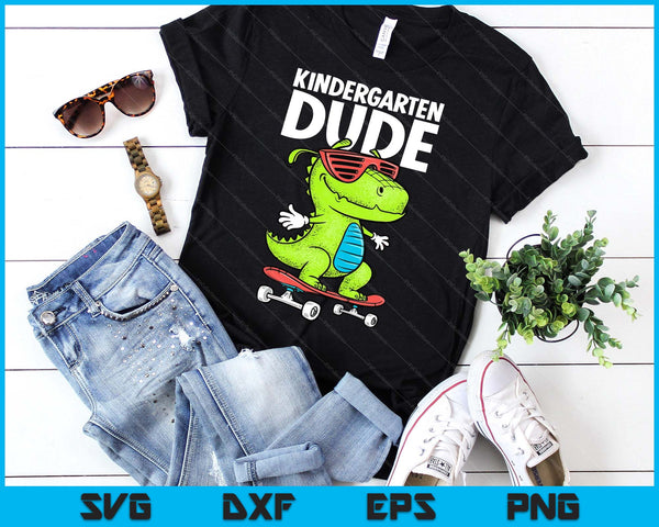 Kindergarten Dude Shirt Boy Girl Back To School Graduation SVG PNG Digital Printable Files