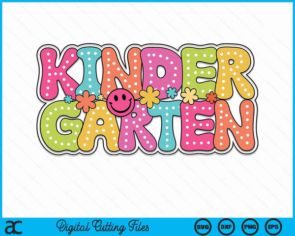 Kindergarten groovy happy first day of school bright dots SVG cut file