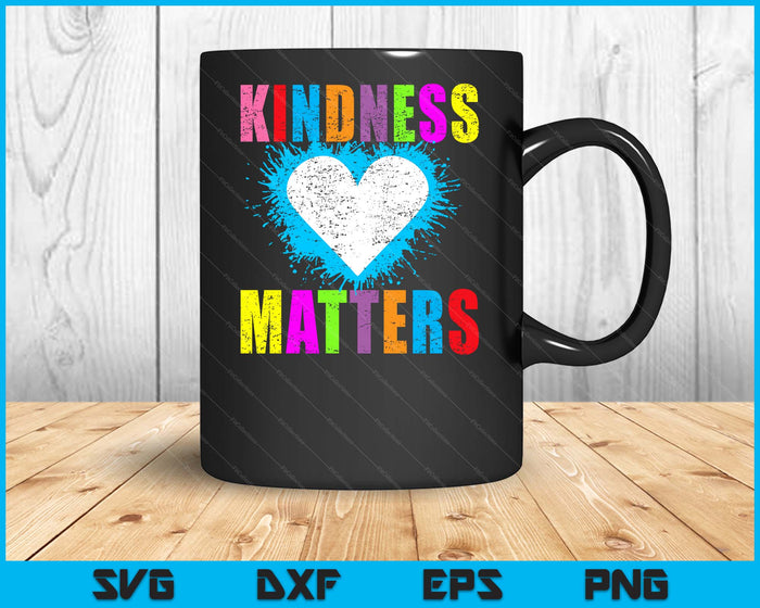 Kindness Matters Choose Kind Anti Bullying Movement SVG PNG Digital Printable Files