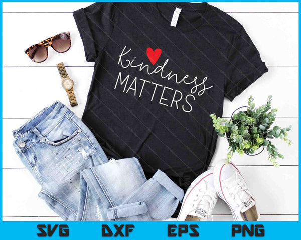Kindness Matters Inclusion Parenting Education Gift SVG PNG Digital Printable Files
