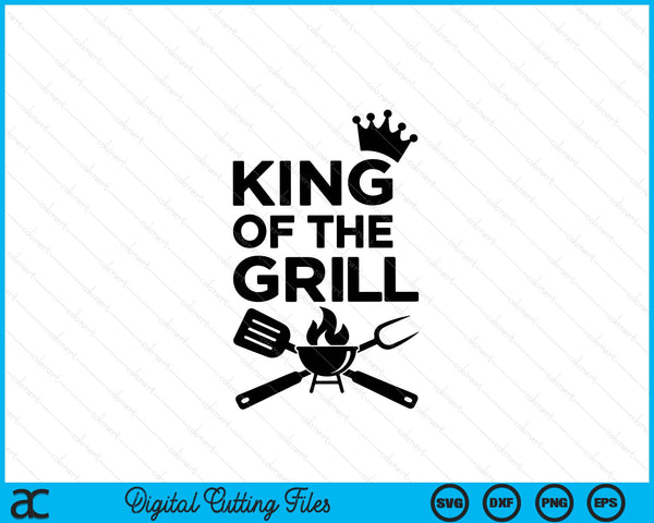 King of the grill BBQ SVG cut file