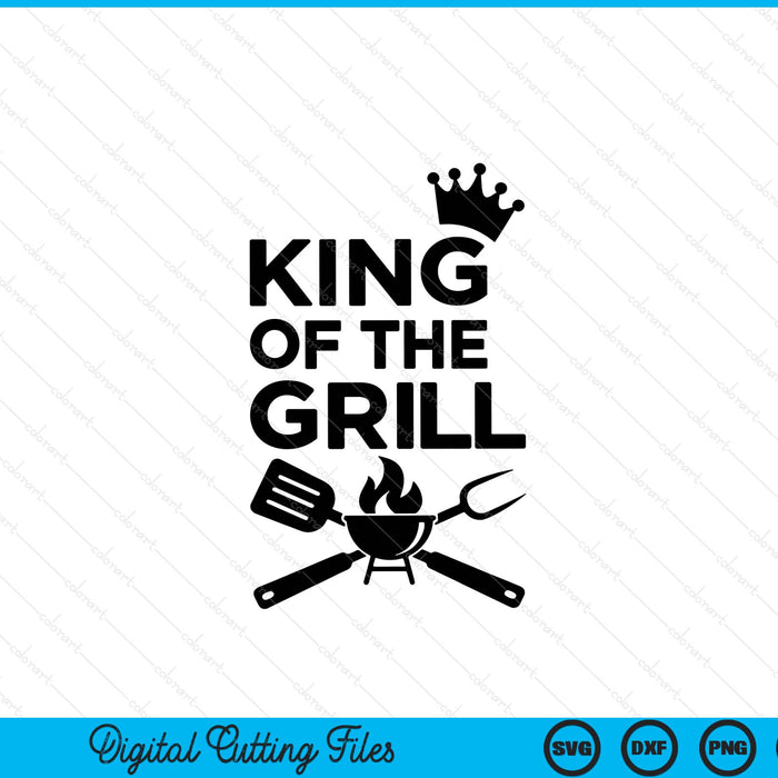 King of the grill BBQ SVG cut file