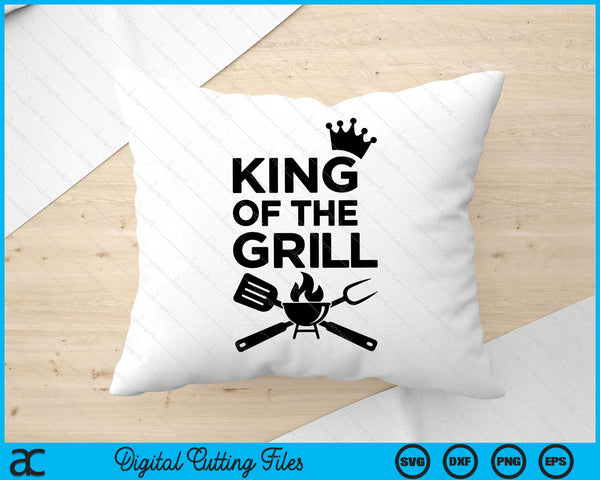 King Of The Grill BBQ SVG PNG Digital Printable Files