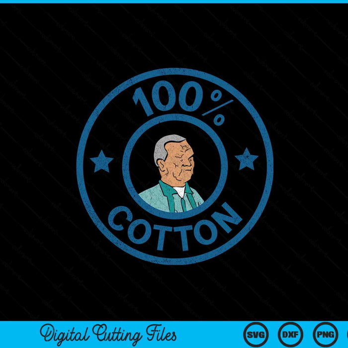 King of the hill cotton hill 100% cotton SVG cut file