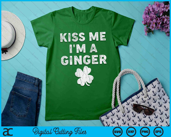 Kiss Me I'm A Ginger Redhead St Patricks Day Ginger Joke SVG PNG Digital Printable Files