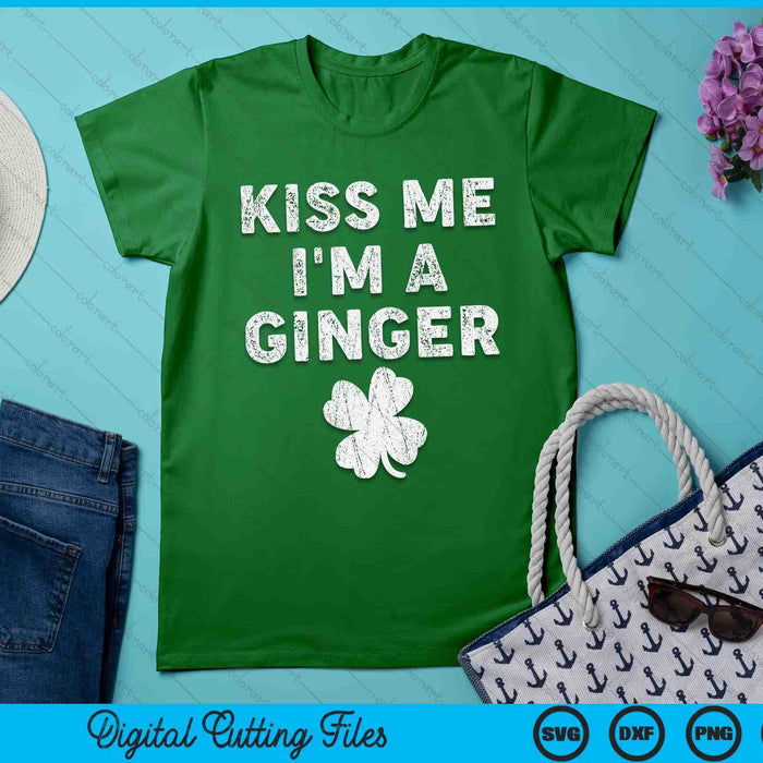 Kiss Me I'm A Ginger Redhead St Patricks Day Ginger Joke SVG PNG Digital Printable Files