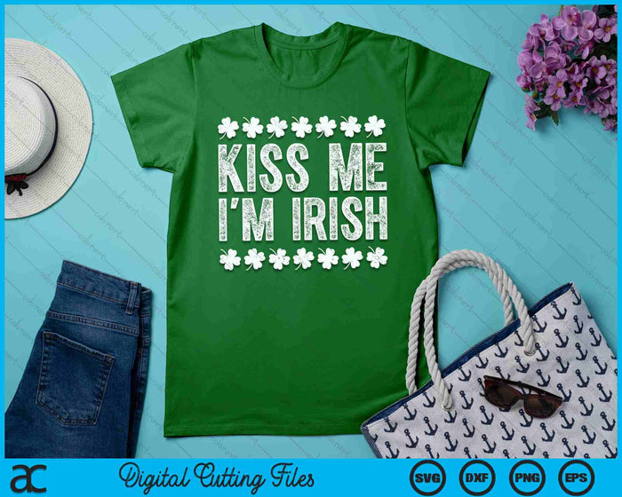 Kiss Me I'm Irish Men Women Kids St Patricks Day SVG PNG Digital Printable Files