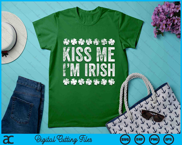 Kiss Me I'm Irish St Patrick's Day SVG PNG Digital Printable Files