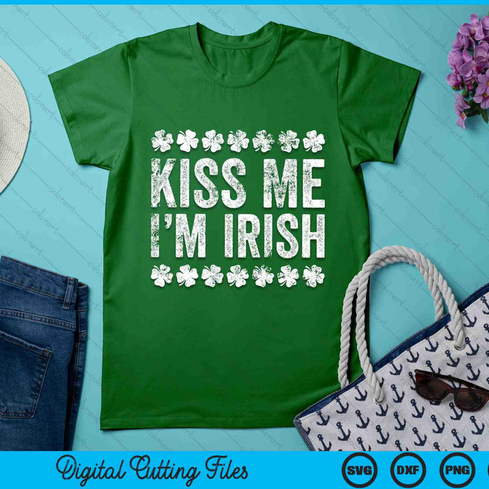 Kiss Me I'm Irish St Patrick's Day SVG PNG Digital Printable Files