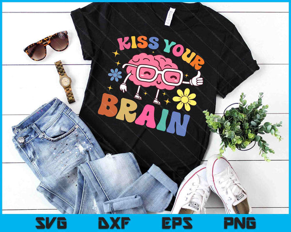 Kiss Your Brain Cute Teacher Appreciation Back To School SVG PNG Digital Printable Files