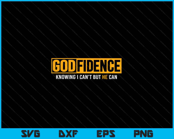 Knowing I can't but he can Christian religious Jesus SVG cut file
