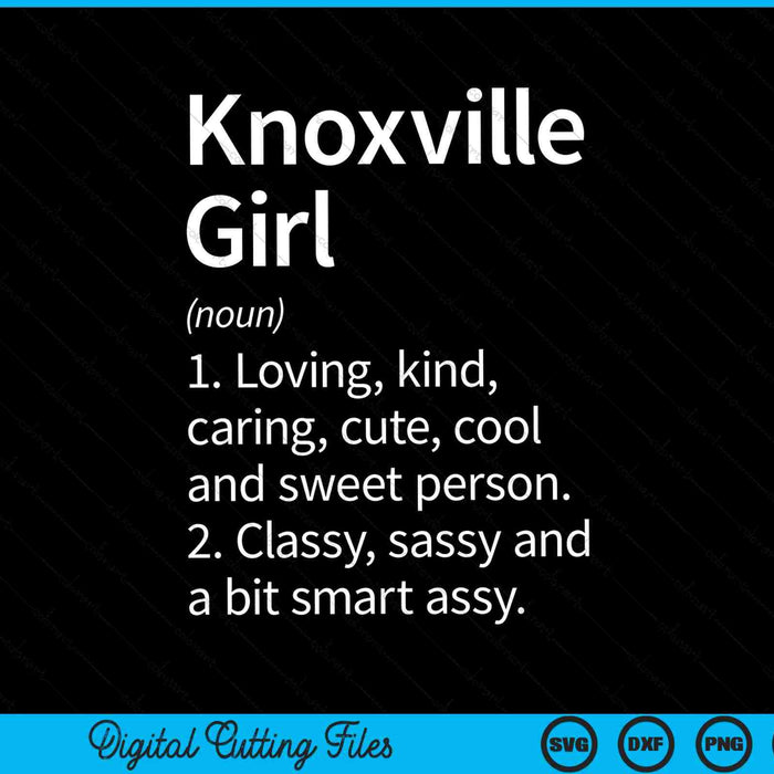 Knoxville Girl TN Tennessee Home Roots SVG PNG Cortar archivos imprimibles