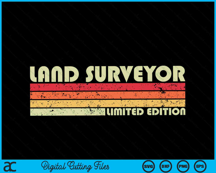 LAND SURVEYOR Divertido título de trabajo profesión cumpleaños trabajador SVG PNG cortando archivos imprimibles