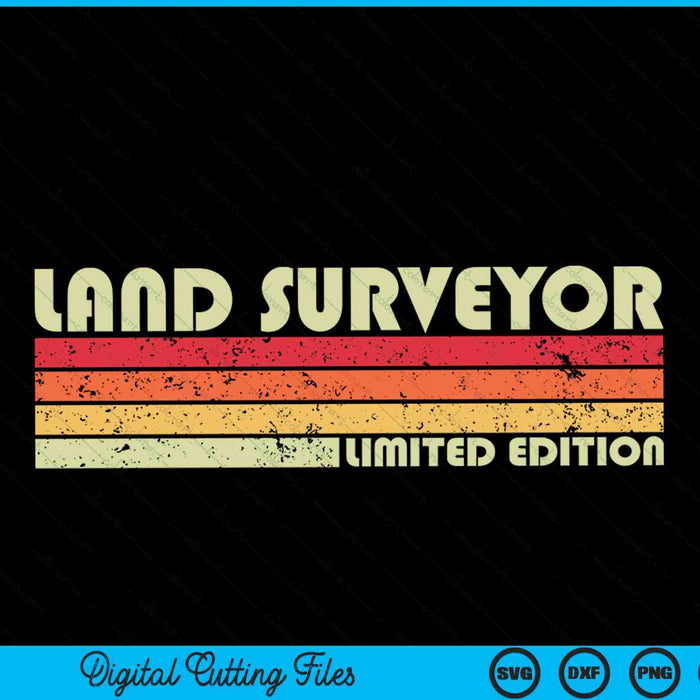 LAND SURVEYOR Funny Job Title Profession Birthday Worker SVG PNG Cutting Printable Files