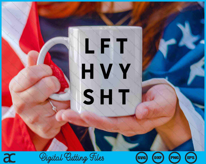 LFT HVY SHT Cubierta de bomba de gimnasio minimalista Entrenamiento de gimnasio de gran tamaño SVG PNG Archivos de corte digital