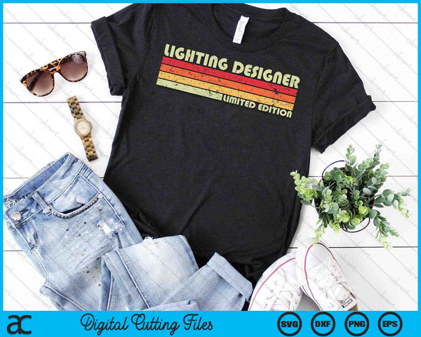 Diseñador de iluminación Título de trabajo Profesión Cumpleaños Trabajador SVG PNG Archivos de corte digital - on a t-shirt