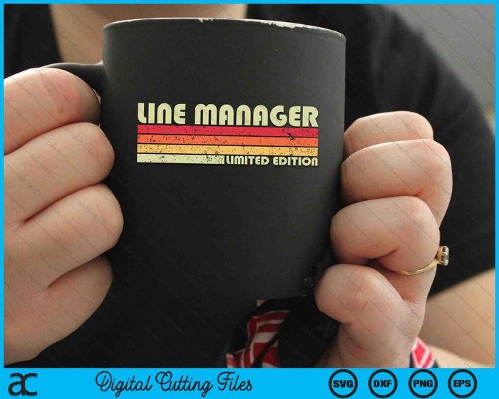 LINE MANAGER Funny Job Title Profession Birthday Worker SVG PNG Cutting Printable Files