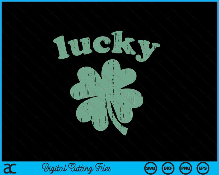 LUCKY Shamrock 4 Leaf Clover Retro Vintage St. Patrick's Day SVG PNG Digital Printable Files