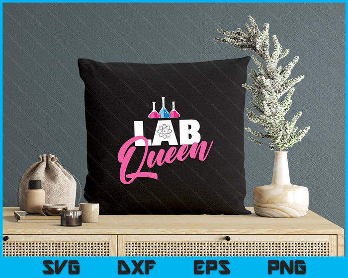 Lab Queen - Laboratory Technician Science Medical Scientist SVG PNG Digital Printable Files