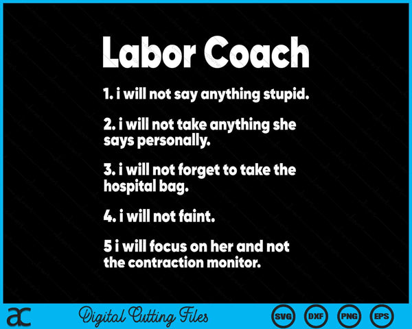 Labor Coach Expecting Dad Rules Papa Funny Baby SVG PNG Digital Cutting Files