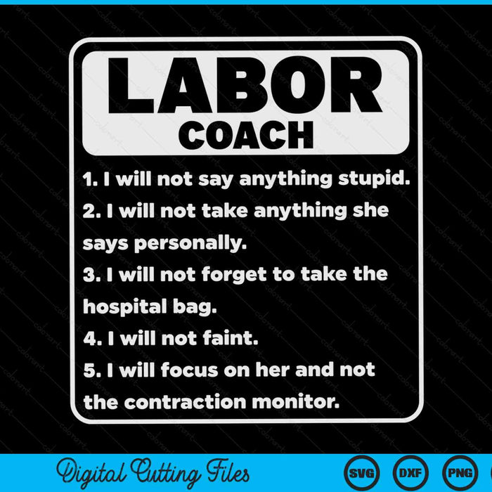 Labor Coach Expecting Dad Rules Papa Baby SVG PNG Digital Cutting Files