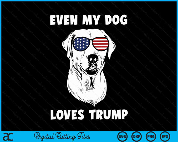 Labrador Dog Sunglasses USA Flag Even My Dog Loves Trump SVG PNG Digital Cutting Files