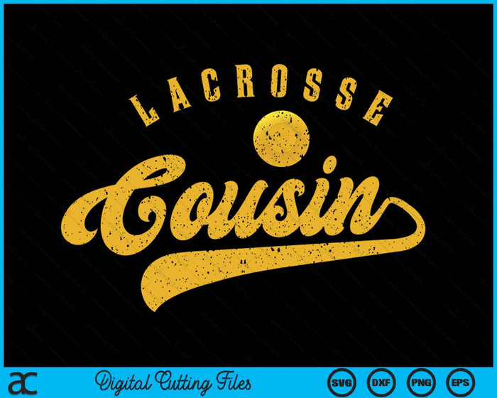 Lacrosse Cousin SVG PNG Digital Printable Files