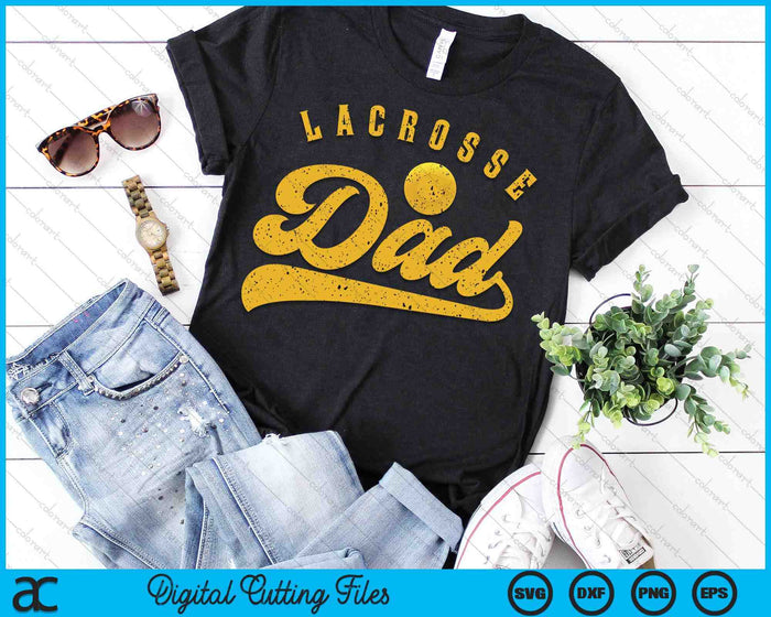 Lacrosse Dad SVG PNG Digital Printable Files