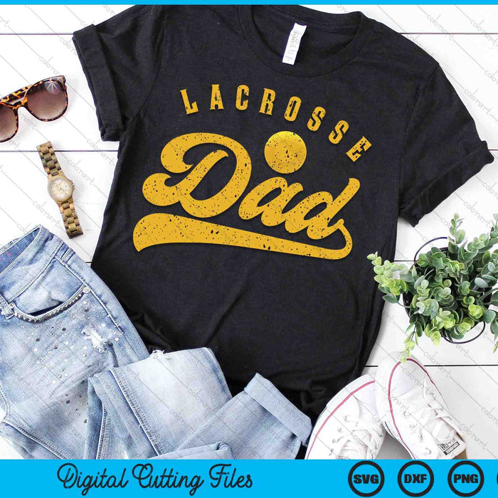 Lacrosse Dad SVG PNG Digital Printable Files