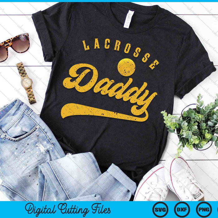 Lacrosse Daddy SVG PNG Digital Printable Files