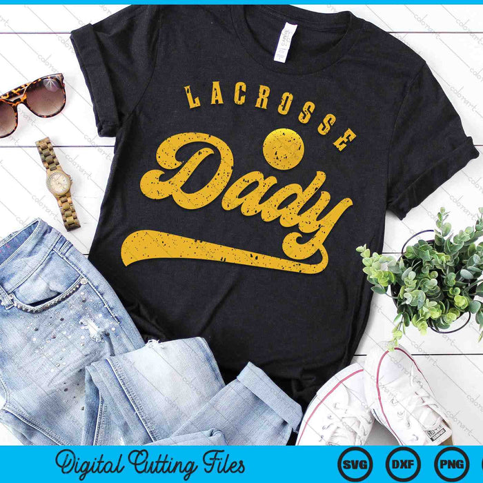 Lacrosse Dady SVG PNG Digital Printable Files