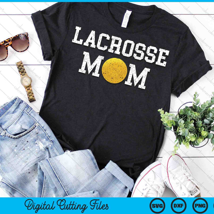 Lacrosse Mom Clothing Retro Vintage Lacrosse Mom SVG PNG Digital Printable Files