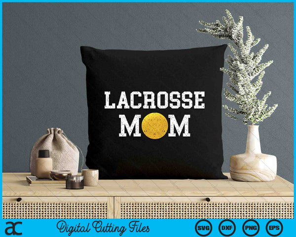 Lacrosse Mom Clothing Retro Vintage Lacrosse Mom SVG PNG Digital Printable Files