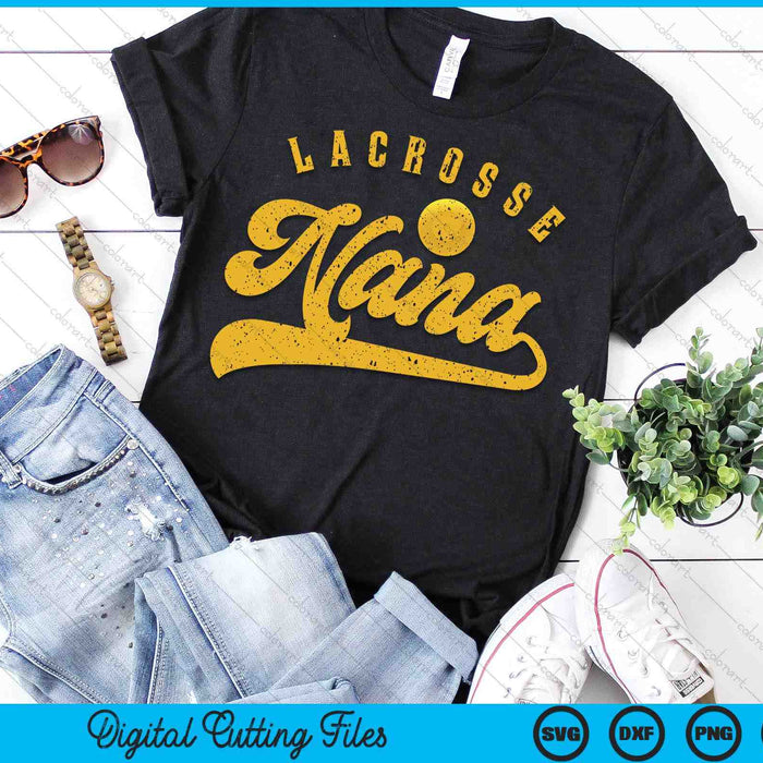 Lacrosse Nana SVG PNG Digital Printable Files