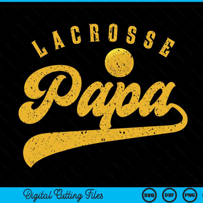 Lacrosse papa SVG cut file