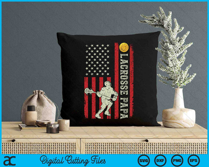 Lacrosse Papa US Flag Gifts For Papa SVG PNG Digital Printable Files