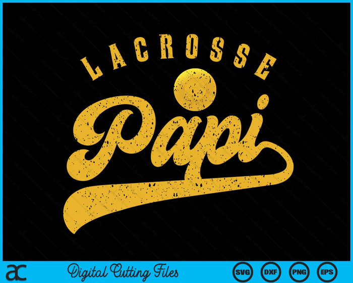 Lacrosse Papi SVG PNG Digital Printable Files