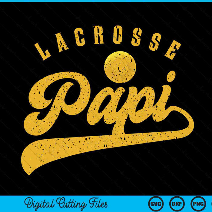 Lacrosse papi SVG cut file