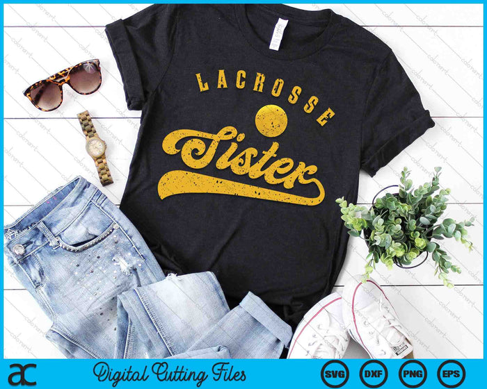 Lacrosse Sister SVG PNG Digital Printable Files