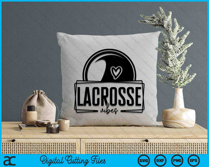 Lacrosse Vibes Game Day Sports SVG PNG Digital Printable Files