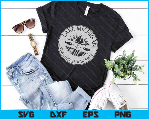 Lake Michigan Unsalted Shark Free SVG PNG Cutting Printable Files - on a t-shirt